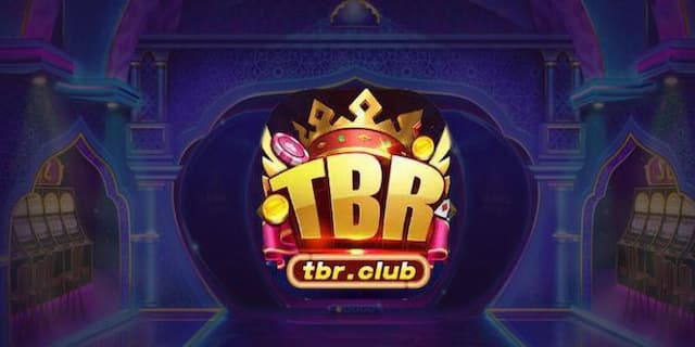TBR CLUB - Cổng game bài đổi thưởng vượt thời đại uy tín nhất hiện nay
